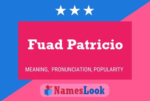 Poster del nome Fuad Patricio