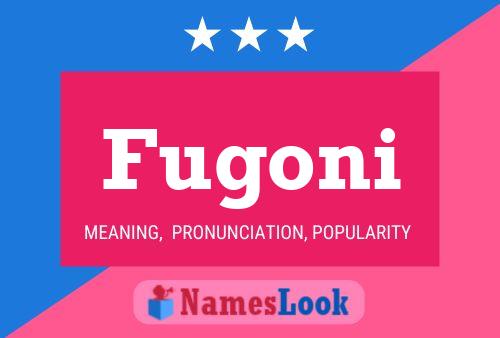 Poster del nome Fugoni