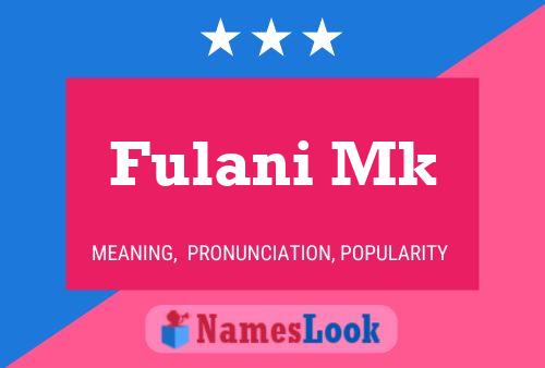 Poster del nome Fulani Mk