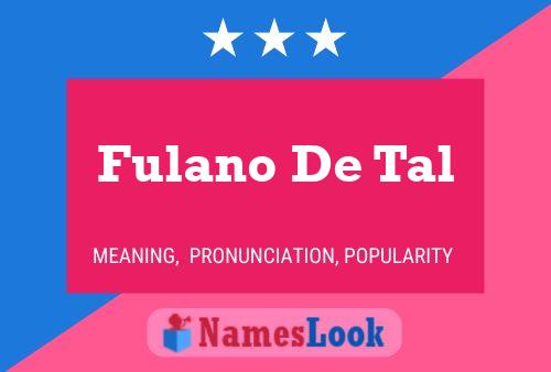 Poster del nome Fulano De Tal