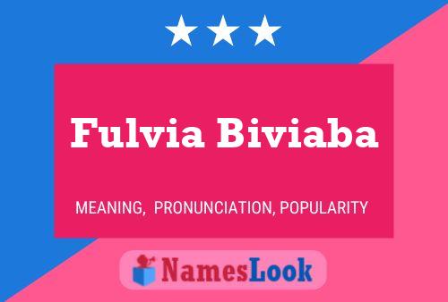 Poster del nome Fulvia Biviaba