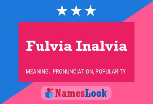 Poster del nome Fulvia Inalvia