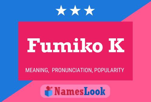 Poster del nome Fumiko K