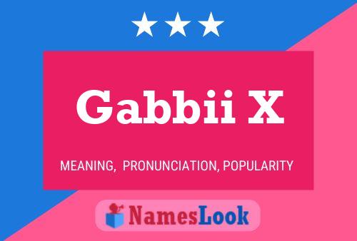 Poster del nome Gabbii X