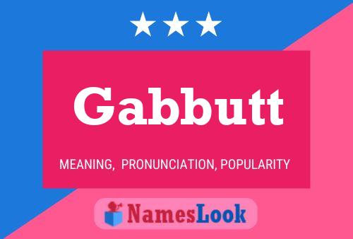 Poster del nome Gabbutt