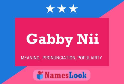 Poster del nome Gabby Nii