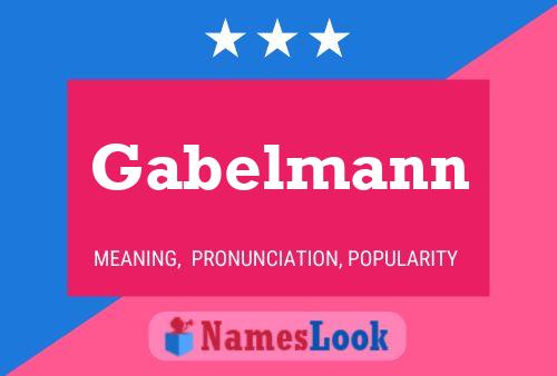 Poster del nome Gabelmann