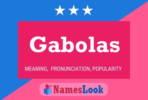 Poster del nome Gabolas