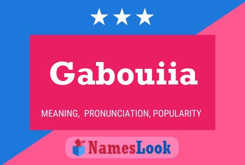 Poster del nome Gabouiia