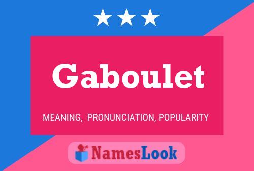 Poster del nome Gaboulet