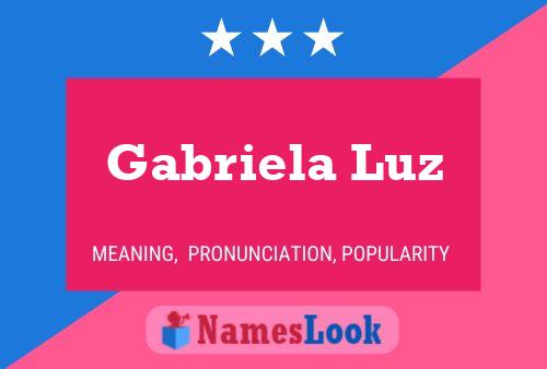 Poster del nome Gabriela Luz