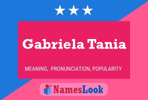 Poster del nome Gabriela Tania