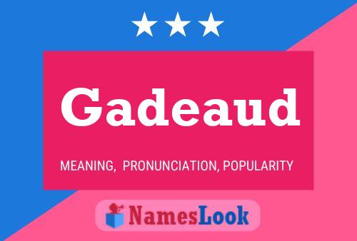 Poster del nome Gadeaud