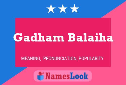 Poster del nome Gadham Balaiha