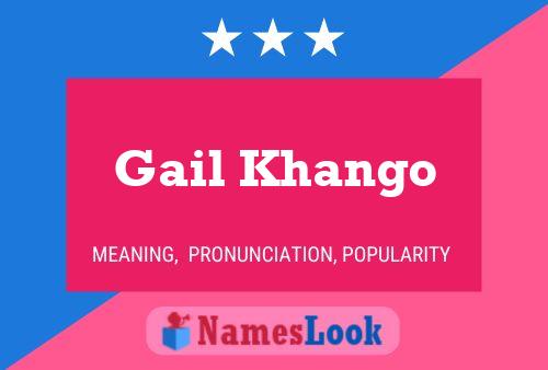 Poster del nome Gail Khango