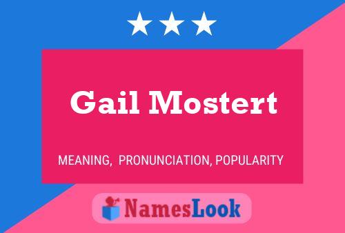 Poster del nome Gail Mostert