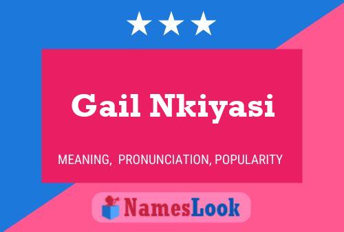 Poster del nome Gail Nkiyasi