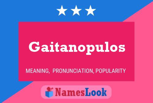 Poster del nome Gaitanopulos