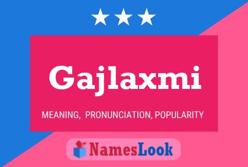 Poster del nome Gajlaxmi