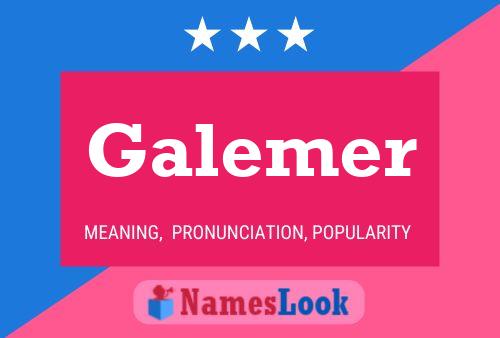 Poster del nome Galemer