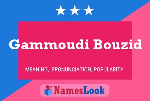 Poster del nome Gammoudi Bouzid