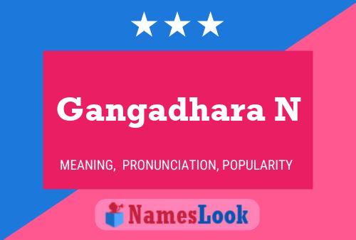 Poster del nome Gangadhara N