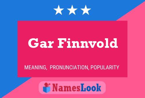 Poster del nome Gar Finnvold