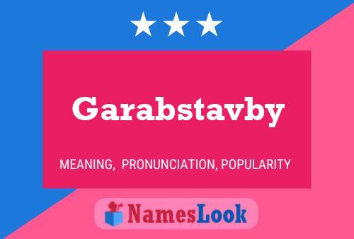 Poster del nome Garabstavby