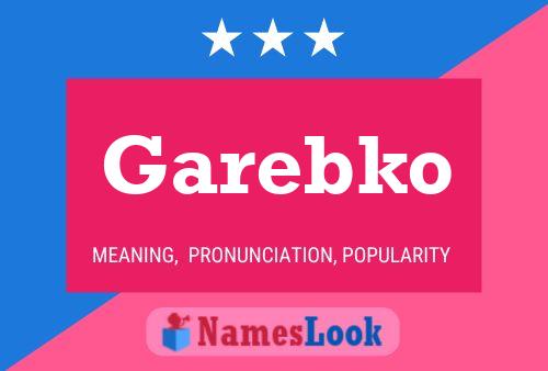 Poster del nome Garebko