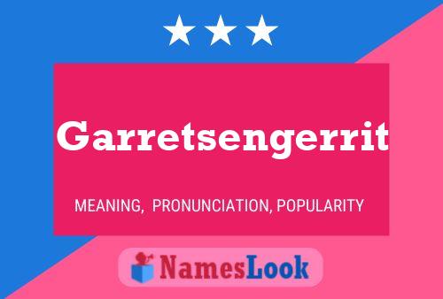 Poster del nome Garretsengerrit