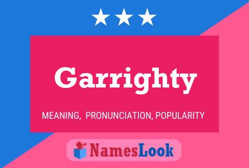 Poster del nome Garrighty