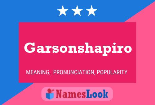 Poster del nome Garsonshapiro