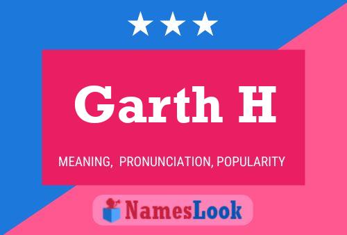 Poster del nome Garth H