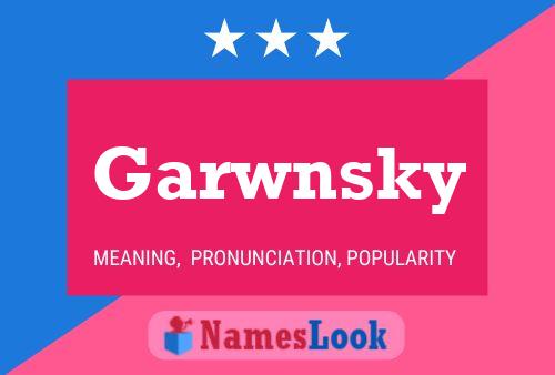 Poster del nome Garwnsky