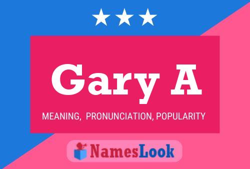 Poster del nome Gary A