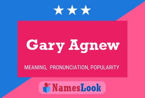 Poster del nome Gary Agnew