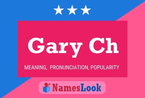 Poster del nome Gary Ch