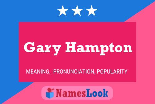 Poster del nome Gary Hampton