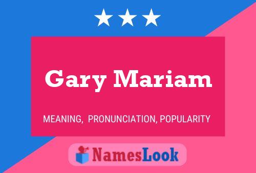 Poster del nome Gary Mariam