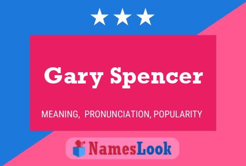 Poster del nome Gary Spencer