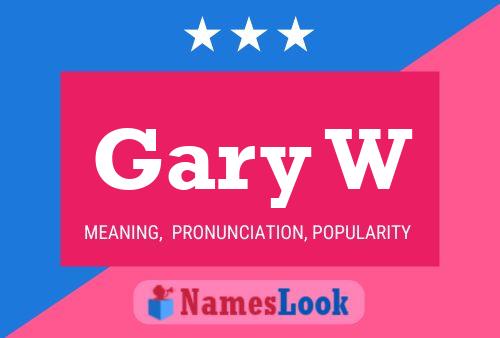 Poster del nome Gary W