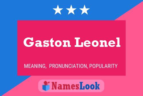 Poster del nome Gaston Leonel