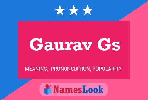 Poster del nome Gaurav Gs