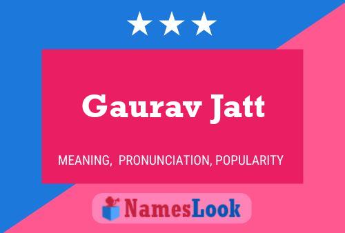 Poster del nome Gaurav Jatt