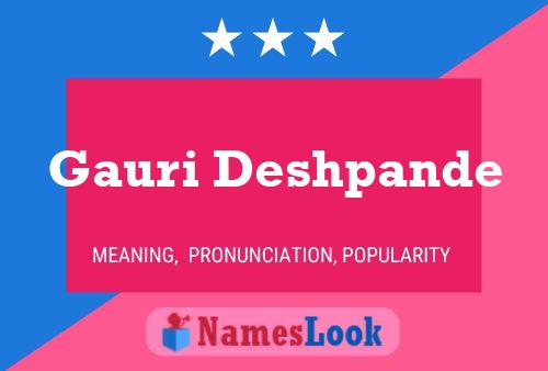 Poster del nome Gauri Deshpande