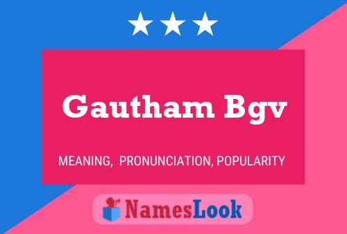 Poster del nome Gautham Bgv