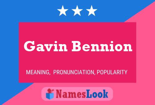 Poster del nome Gavin Bennion