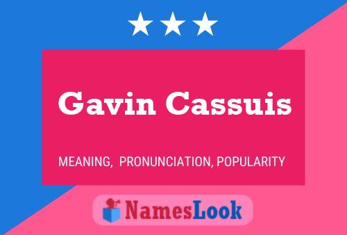 Poster del nome Gavin Cassuis