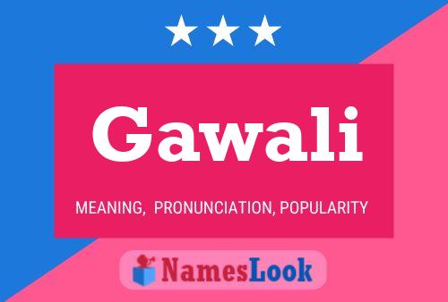 Poster del nome Gawali