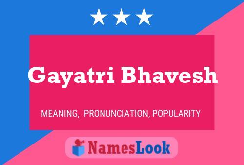 Poster del nome Gayatri Bhavesh